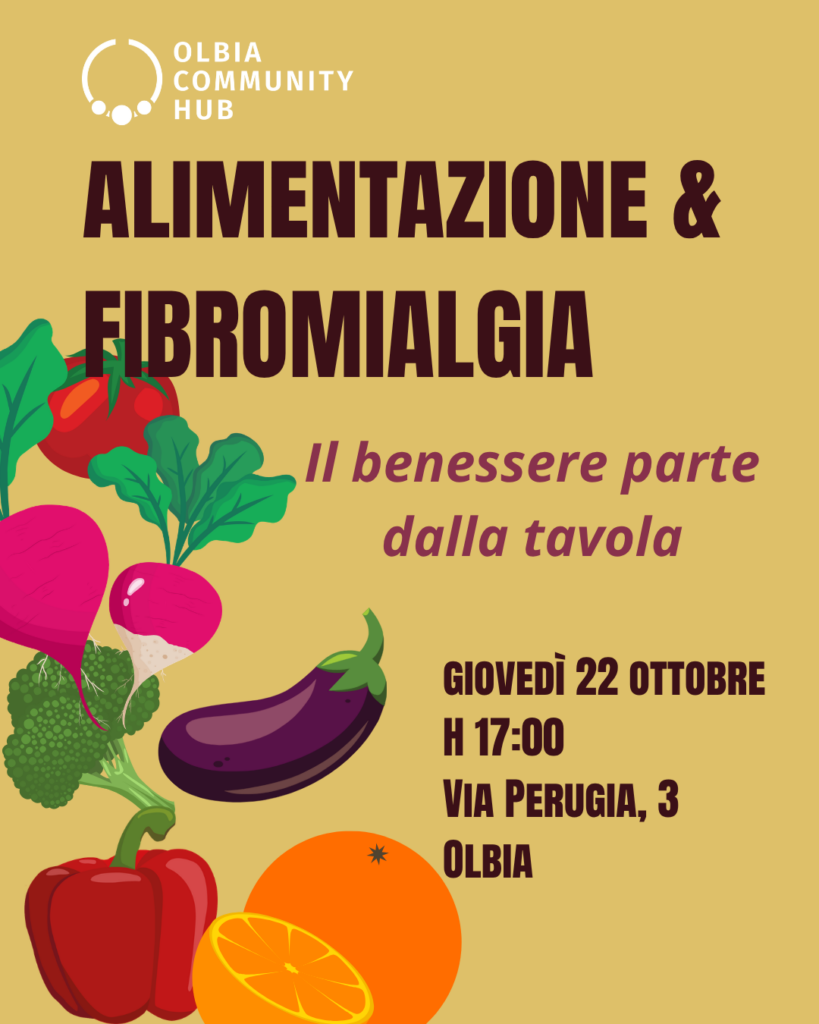 Alimentazione e fibromialgia: un incontro con la Nutrizionista di Comunità all’Olbia Community Hub